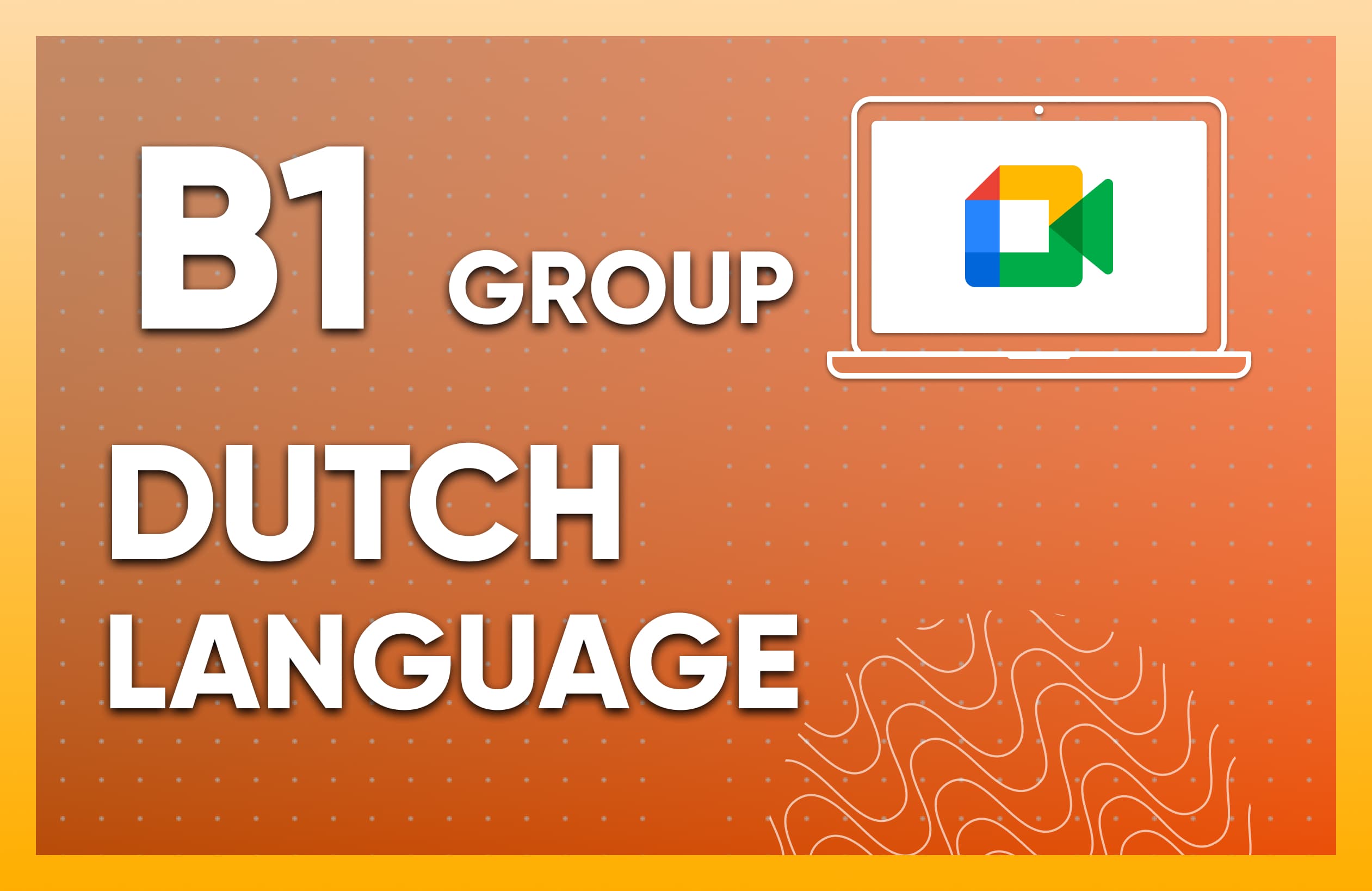 Dutch with tutor in group B1