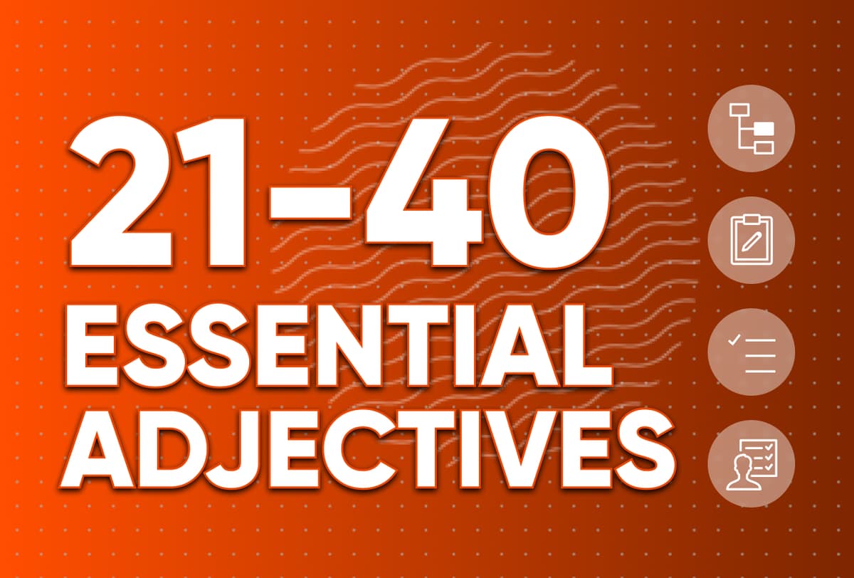 Basic Adjectives 21-40