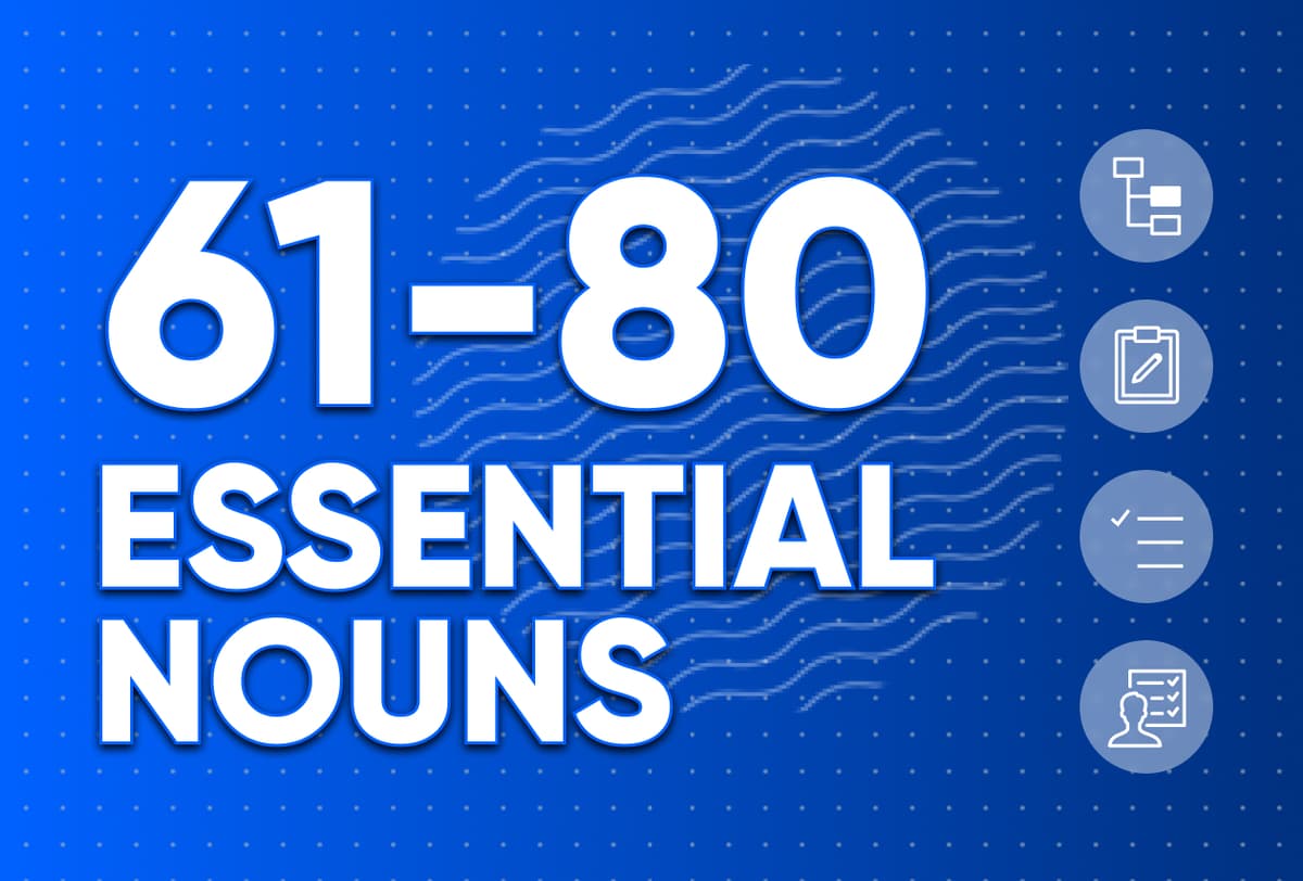 Essentials Nouns 61-80