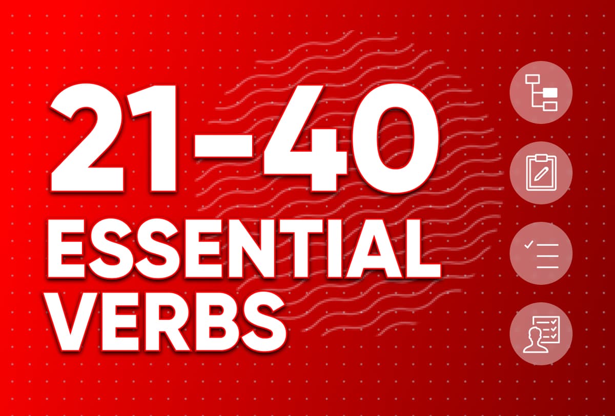 Essential Verbs 21-40