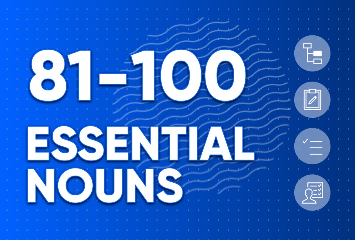 Essentials Nouns 81-100